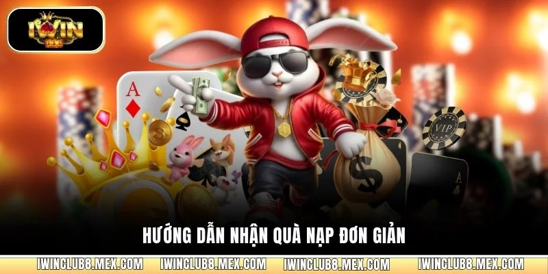 Hướng dẫn nhận quà nạp đơn giản