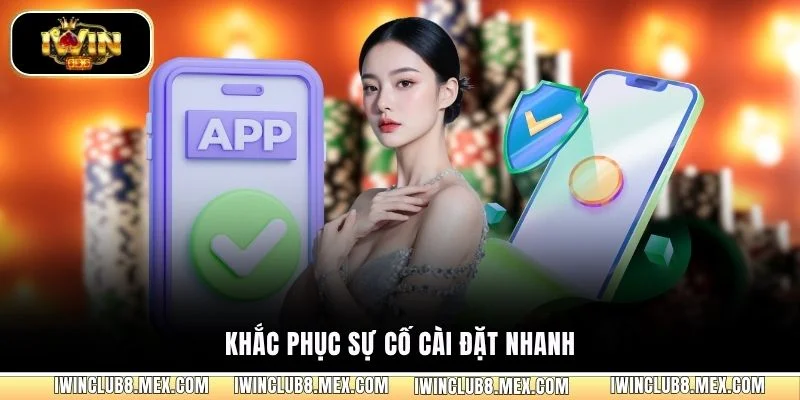 Khắc phục sự cố cài đặt nhanh