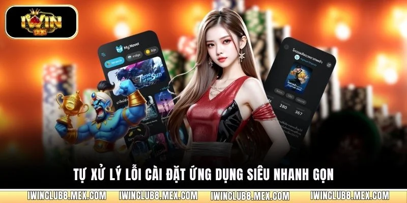 Tự xử lý lỗi cài đặt ứng dụng siêu nhanh gọn